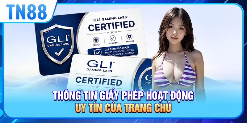Thông tin giấy phép hoạt động uy tín của trang chủ